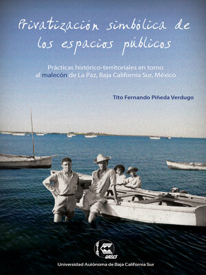 cover image of Privatización simbólica de los espacios públicos